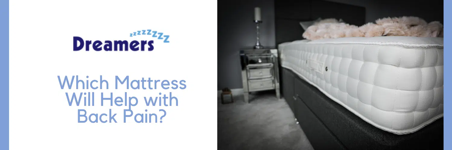 Which Mattress Will Help with Back Pain?