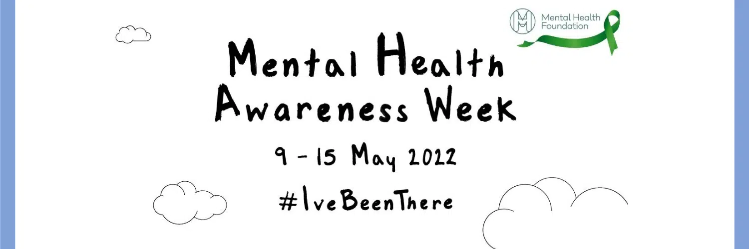 Mental Health Awareness Week 2022